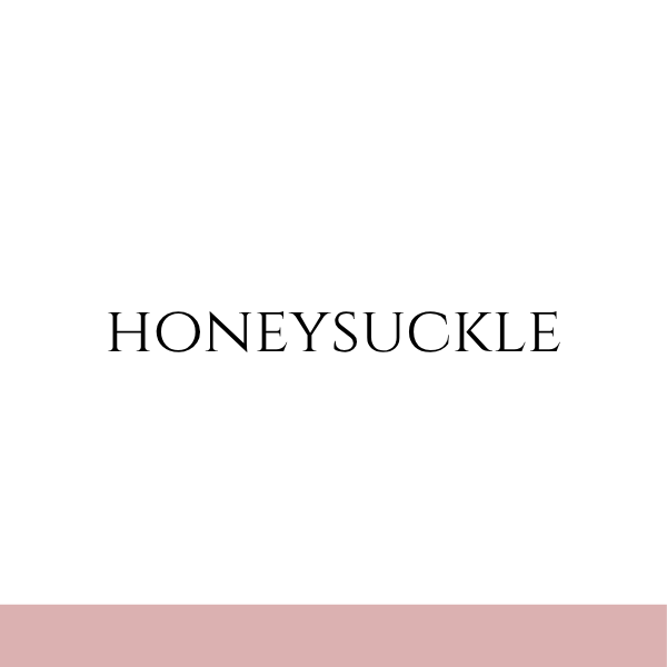 Honeysuckle (Ladies)