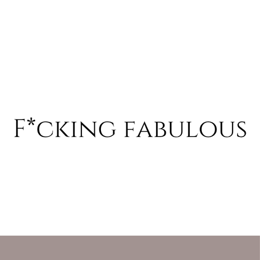 F*cking Fabulous inspired by Tom Ford (Unisex)